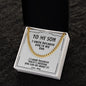 To My Son - Cuban Link Chain Necklace