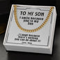 To My Son - Cuban Link Chain Necklace