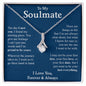 To My Soulmate - Alluring Beauty Necklace